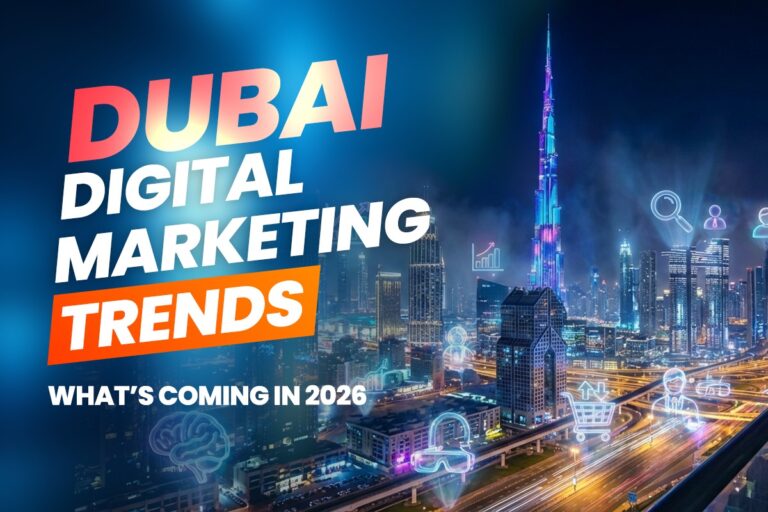 digital marketing trends in dubai 2026