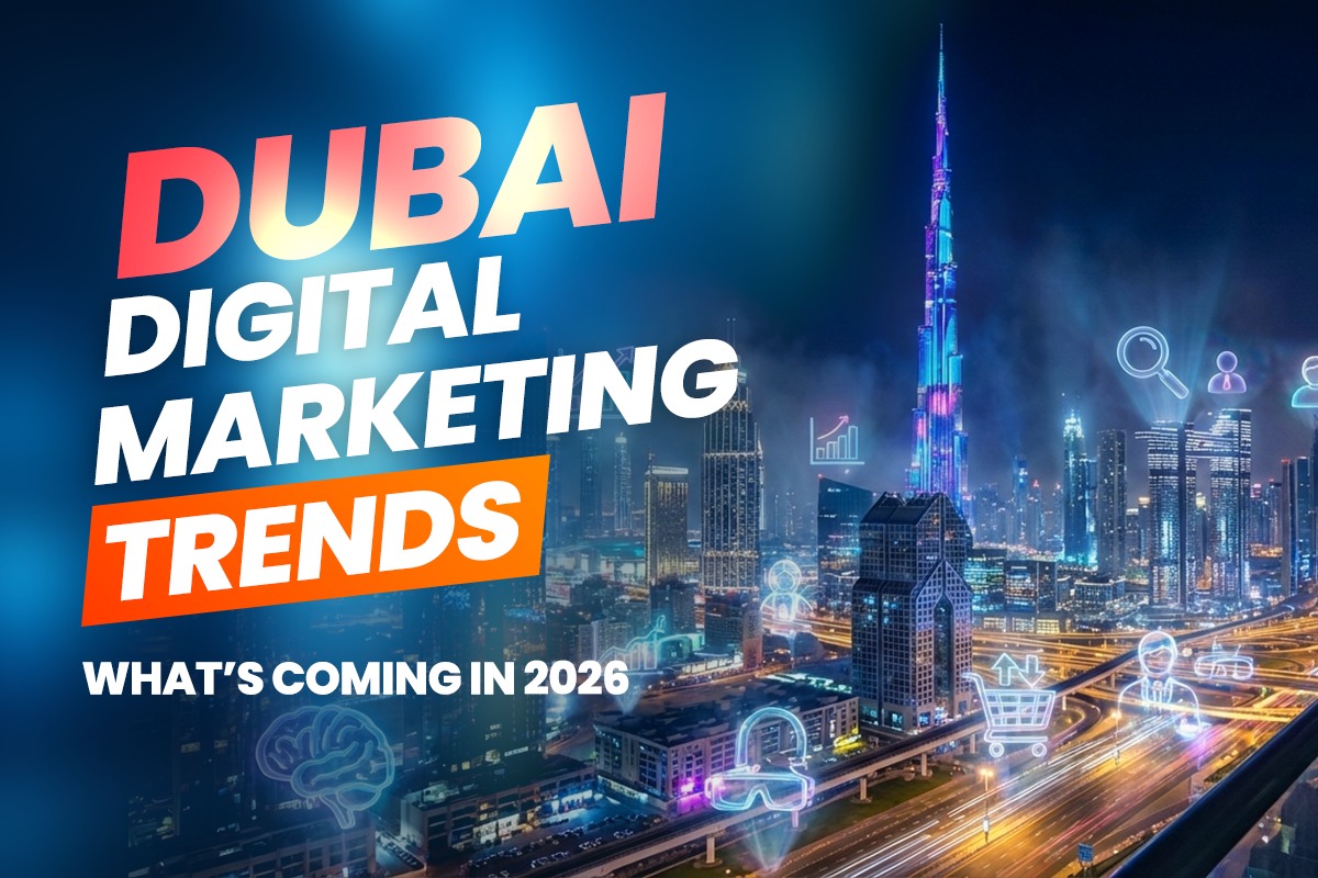digital marketing trends in dubai 2026